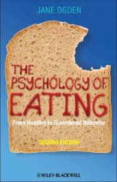 book The Psychology Of Eating: From Healthy To Disordered Behavior