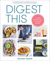 book Digest This: The 21-Day Gut Reset Plan to Conquer Your Ibs