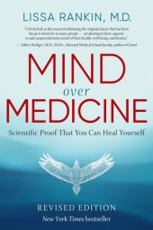 book Mind over medicine : scientific proof that you can heal yourself