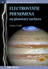 book Electrostatic Phenomena on Planetary Surfaces