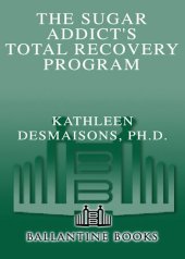 book The Sugar Addict's Total Recovery Program