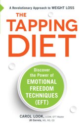 book The Tapping Diet: Discover the Power of Emotional Freedom Techniques