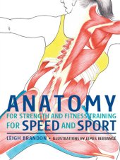 book Anatomy : for strength and fitness training for speed and sport