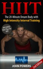 book HIIT: The 20-Minute Dream Body with High Intensity Interval Training (HIIT) (HIIT Made Easy Book 1)