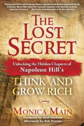 book The Lost Secret: Unlocking the Hidden Chapters of Napoleon Hill's Think and Grow Rich