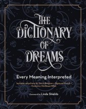 book The Dictionary of Dreams: Every Meaning Interpreted