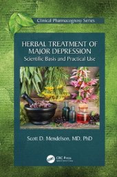 book Herbal Treatment of Major Depression: Scientific Basis and Practical Use: Scientific Basis and Practical Use