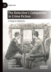 book The Detective's Companion in Crime Fiction: A Study in Sidekicks