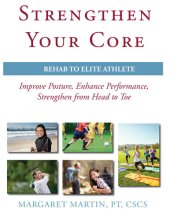 book Strengthen Your Core: Improve Posture, Enhance Performance, Strengthen from Head to Toe