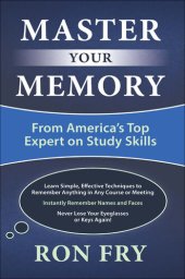 book Master Your Memory: From America's Top Expert on Study Skills