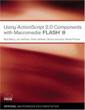 book Using ActionScript 2.0 Components with Macromedia Flash 8