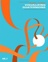 book Visualizing Quaternions (The Morgan Kaufmann Series in Interactive 3D Technology)