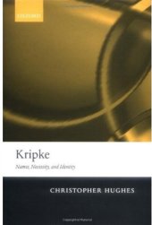 book Kripke: Names, Necessity, and Identity