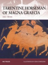 book Tarentine Horseman of Magna Graecia: 430-190 BC (Warrior)