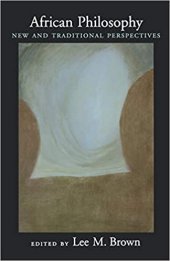 book African Philosophy: New and Traditional Perspectives