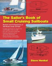 book The Sailor's Book of Small Cruising Sailboats: Reviews and Comparisons of 360 Boats Under 26 Feet