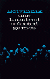 book Botvinnik: One Hundred Selected Games