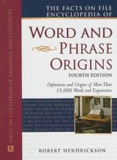 book The Facts on File Encyclopedia of Word and Phrase Origins (Writers Reference)