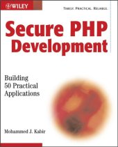 book Secure PHP Development: Building 50 Practical Applications