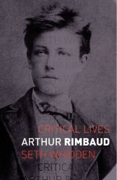 book Arthur Rimbaud (Critical Lives)