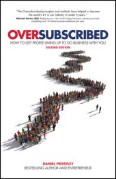 book Oversubscribed: How To Get People Lining Up To Do Business With You