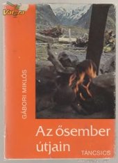 book Az ősember útjain