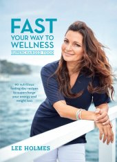 book Fast Your Way to Wellness: Supercharged Food