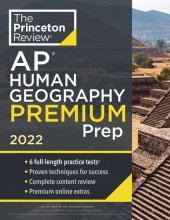 book Princeton Review AP Human Geography Premium Prep, 2022: 6 Practice Tests + Complete Content Review + Strategies & Techniques (2022) (College Test Preparation)