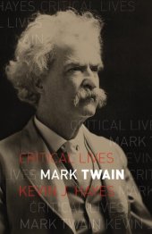 book Mark Twain (Critical Lives)