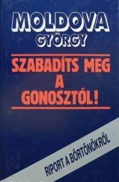 book Szabadíts meg a gonosztól!