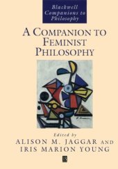 book A Companion to Feminist Philosophy