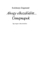 book Ahogy elkezdődött.../Ünnepnapok