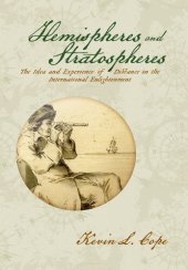 book Hemispheres and Stratospheres: The Idea and Experience of Distance in the International Enlightenment