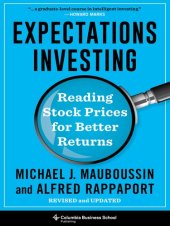 book Expectations Investing: Reading Stock Prices for Better Returns