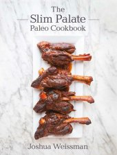 book The Slim Palate Paleo Cookbook