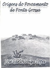 book ORIGENS DO POVOAMENTO DE PONTA GROSSA