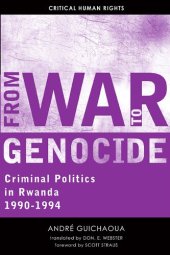 book From War to Genocide: Criminal Politics in Rwanda, 1990–1994