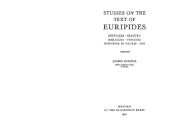 book Studies on the Text of Euripides: Supplices, Electra, Heracles, Troads, Iphegenia in Taurus, Ion