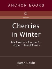 book Cherries in Winter: My Family's Recipe for Hope in Hard Times