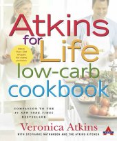 book Atkins for Life Low-Carb Cookbook: More than 250 Recipes for Every Occasion