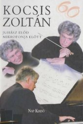 book Kocsis Zoltán - Juhász Előd mikrofonja előtt