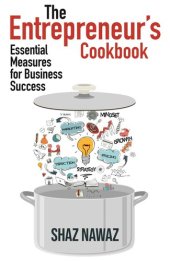 book The Entrepreneur's Cookbook: Essential Measures for Business Success