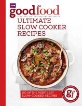 book Good Food: Ultimate Slow Cooker Recipes