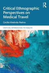 book Critical Ethnographic Perspectives on Medical Travel