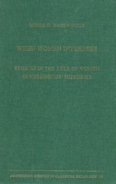 book When Women Interfere: Studies in the Role of Women in Herodotus' Histories