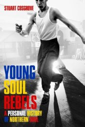 book Young Soul Rebels: A Personal History of Northern Soul