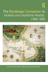 book The Routledge Companion to Marine and Maritime Worlds 1400-1800