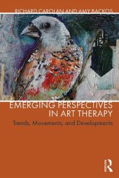 book Emerging Perspectives in Art Therapy: Trends, Movements, and Developments