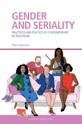 book Gender and Seriality: Practices and Politics of Contemporary US Television