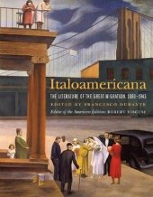 book Italoamericana: The Literature of the Great Migration, 1880-1943